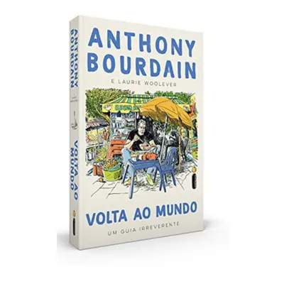 livro volta ao mundo anthony bourdain